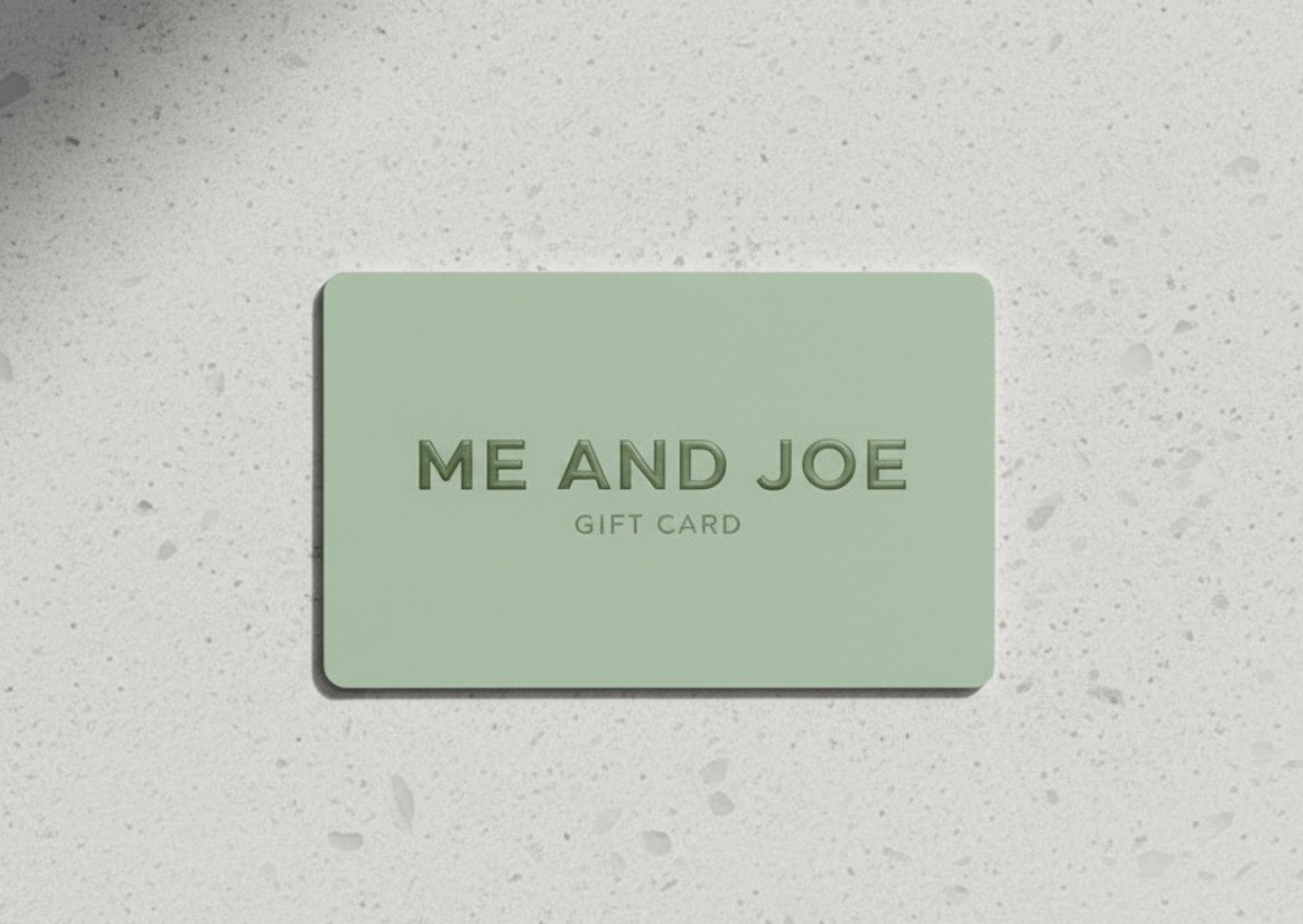 GIFT CARD ME AND JOE